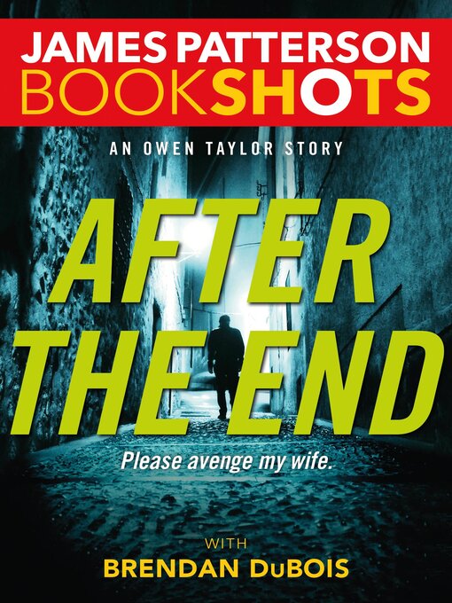 Title details for After the End by James Patterson - Available